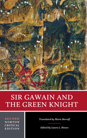 Sir Gawain and the Green Knight, edited by Laura Howes, book jacket