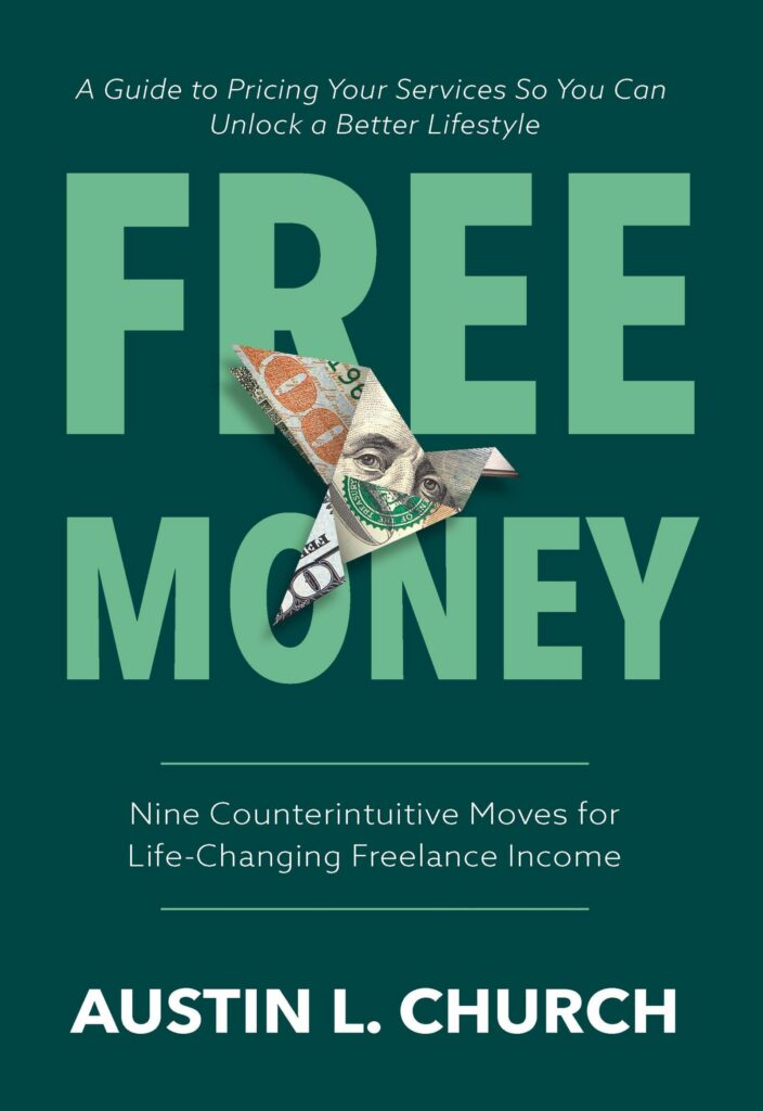 Cover of Free Money, a new book by Austin L. Church